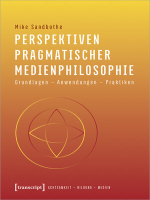 cover image of Perspektiven pragmatischer Medienphilosophie